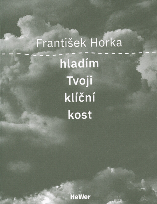 Hladím Tvoji klíční kost