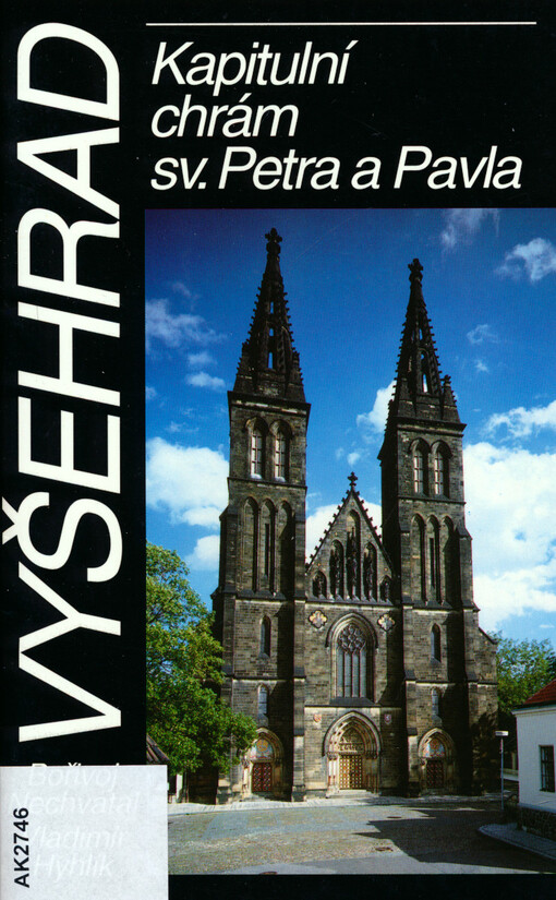 Vyšehrad : kapitulní chrám sv. Petra a Pavla