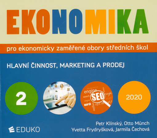Ekonomika pro ekonomicky zaměřené obory středních škol. 2, Hlavní činnost, marketing a prodej