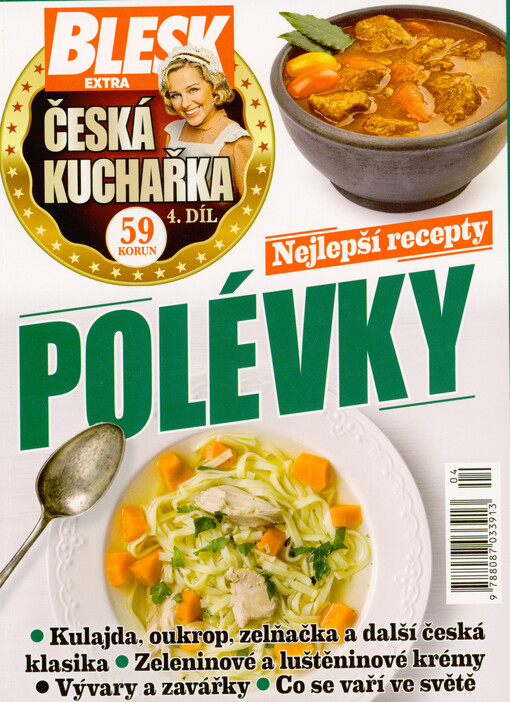Česká kuchařka 4. díl, Polévky : nejlepší recepty