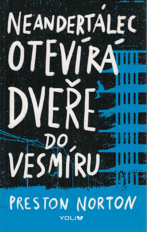 Neandertálec otevírá dveře do vesmíru