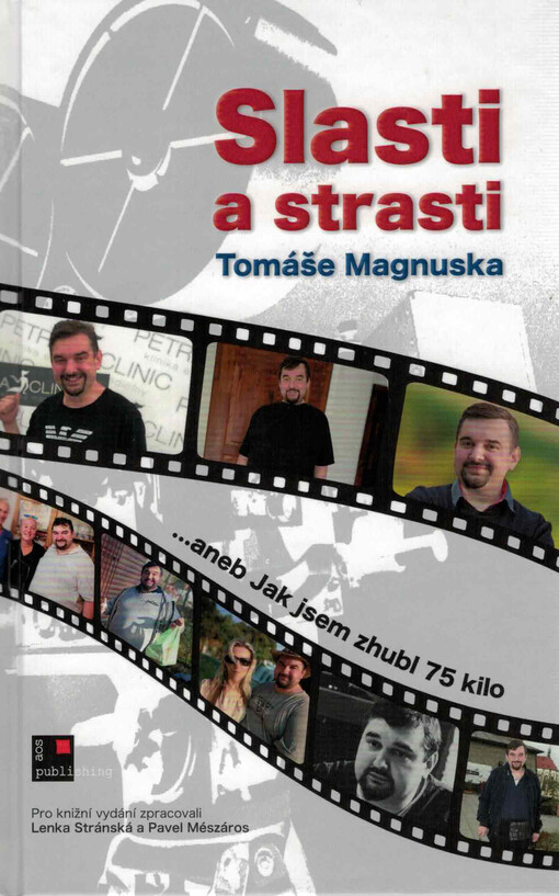 Slasti a strasti Tomáše Magnuska