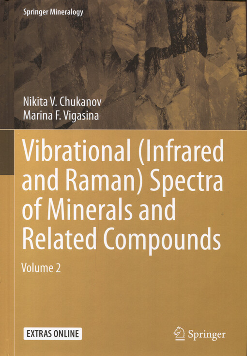 Vibrational (infrared and raman) spectra of minerals and related compounds. Volume 2