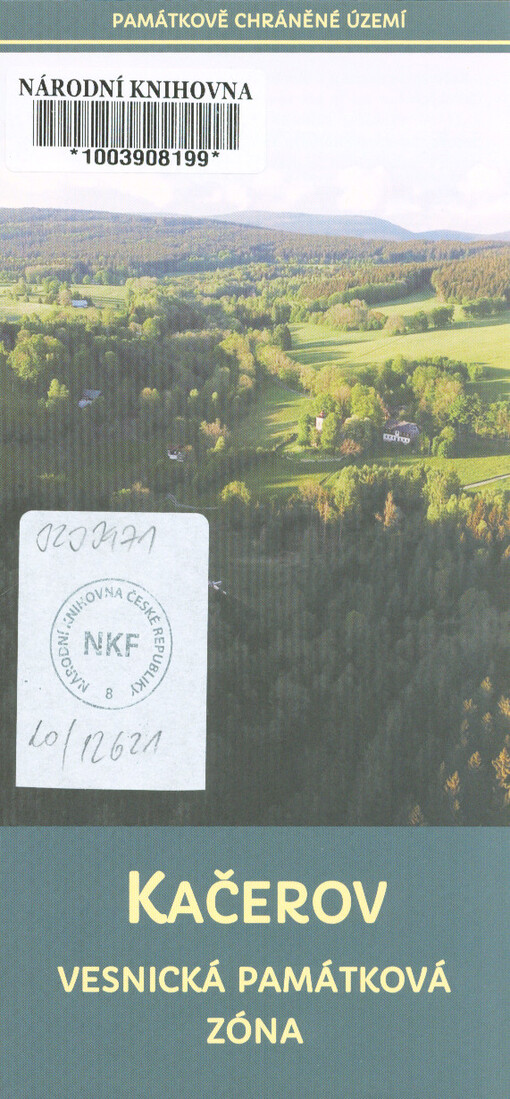 Kačerov: vesnická památková zóna : památkově chráněné území