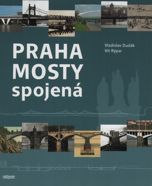 Praha mosty spojená