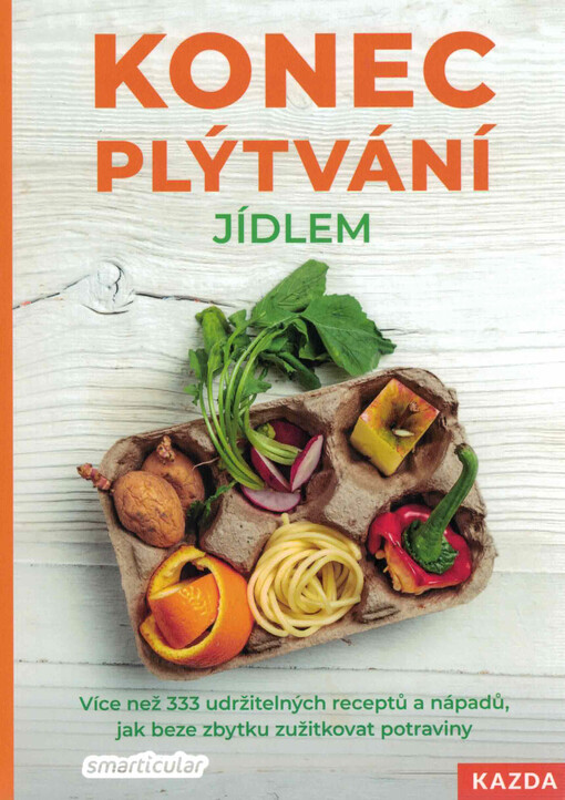 Konec plýtvání jídlem