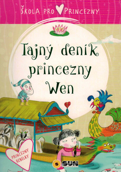 Tajný deník princezny Wen : škola pro princezny