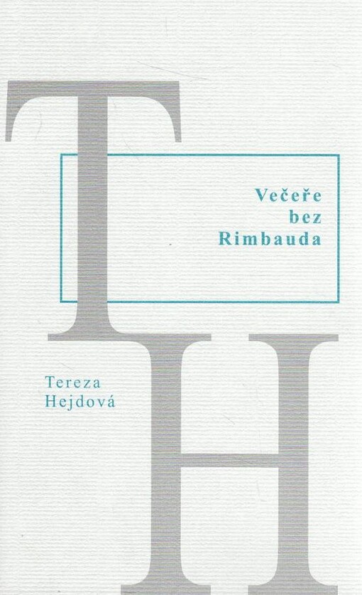 Večeře bez Rimbauda