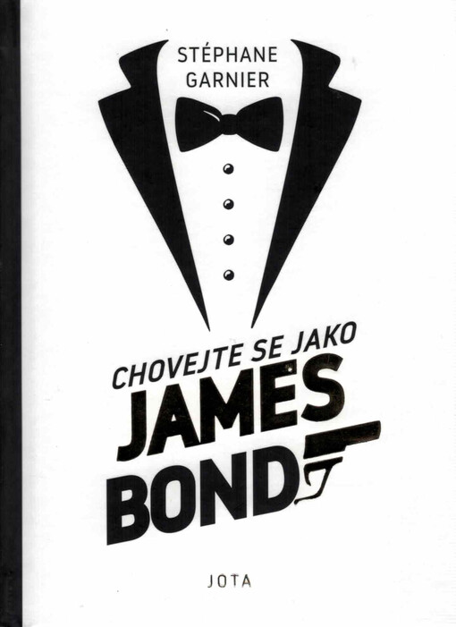 Chovejte se jako James Bond