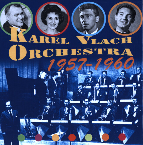Karel Vlach Orchestra : 1957-1960