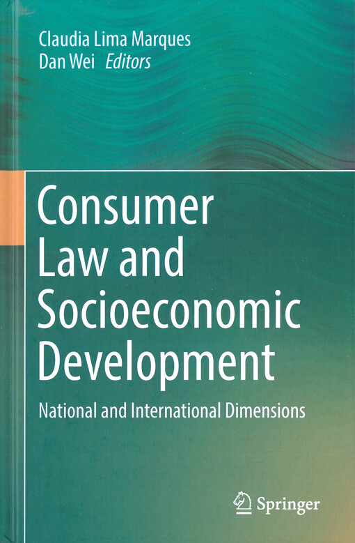 Consumer law and socioeconomic development : national and international dimensions