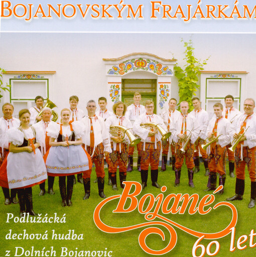 Bojanovským frajárkám : 60 let