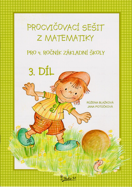 Procvičovací sešit z matematiky : pro 4. ročník základní školy, 3. díl