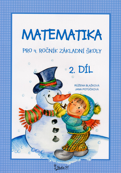 Matematika : pro 4. ročník základní školy : učebnice pro vzdělávací obor matematika a její aplikace. 2. díl