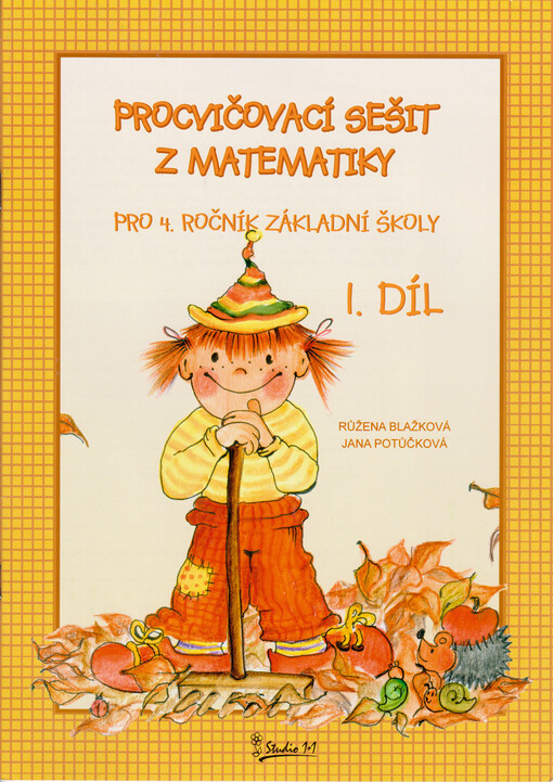 Procvičovací sešit z matematiky : pro 4. ročník základní školy
