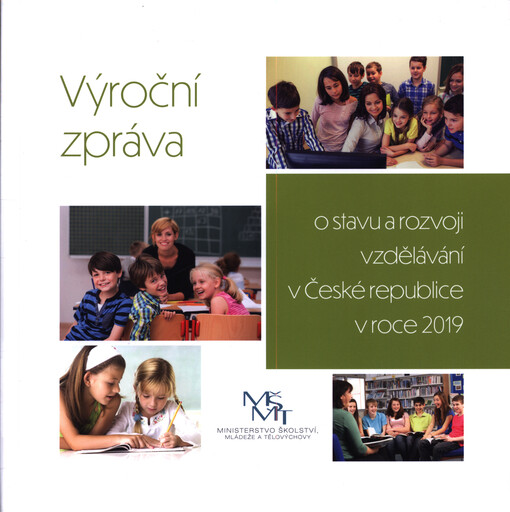 Výroční zpráva o stavu a rozvoji  vzdělávání v České republice v roce 2019