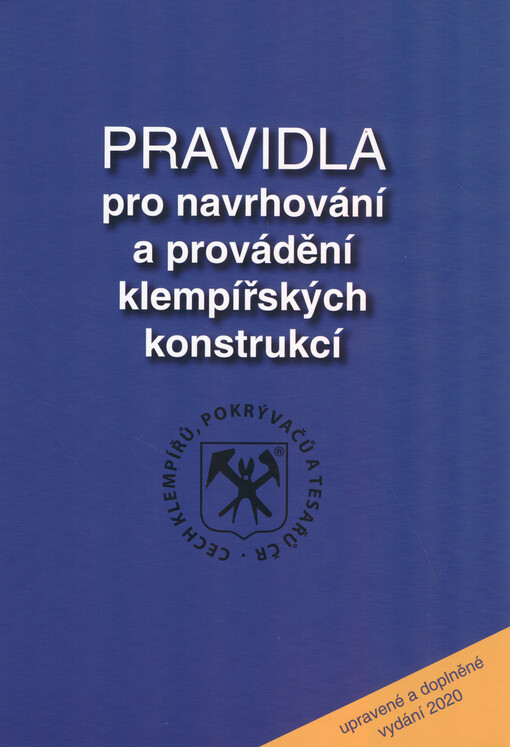 Pravidla pro navrhování a provádění klempířských konstrukcí