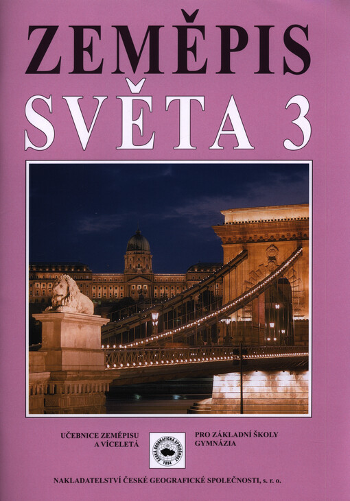 Zeměpis světa 3 : učebnice zeměpisu pro základní školy a víceletá gymnázia : Evropa