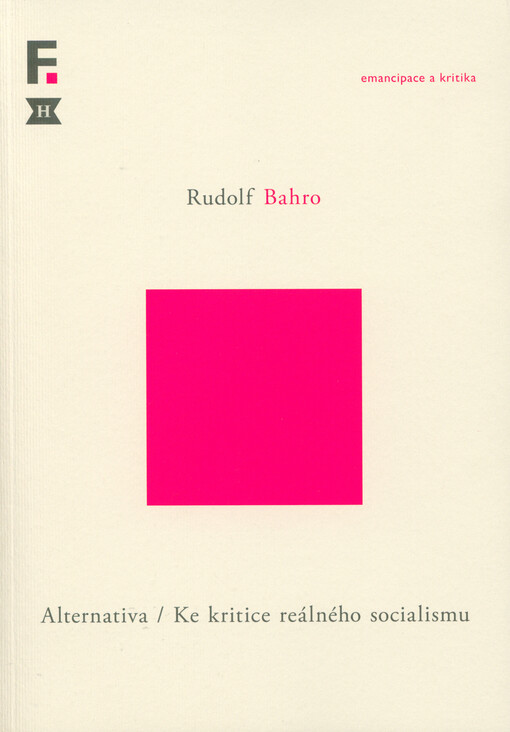 Alternativa : ke kritice reálného socialismu