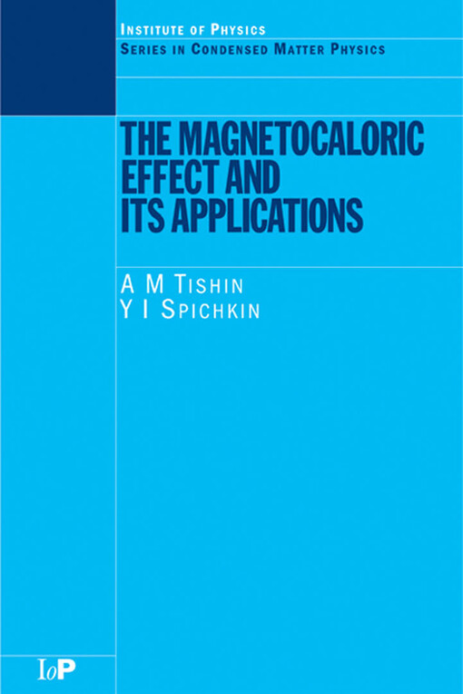 The magnetocaloric effect and its applications