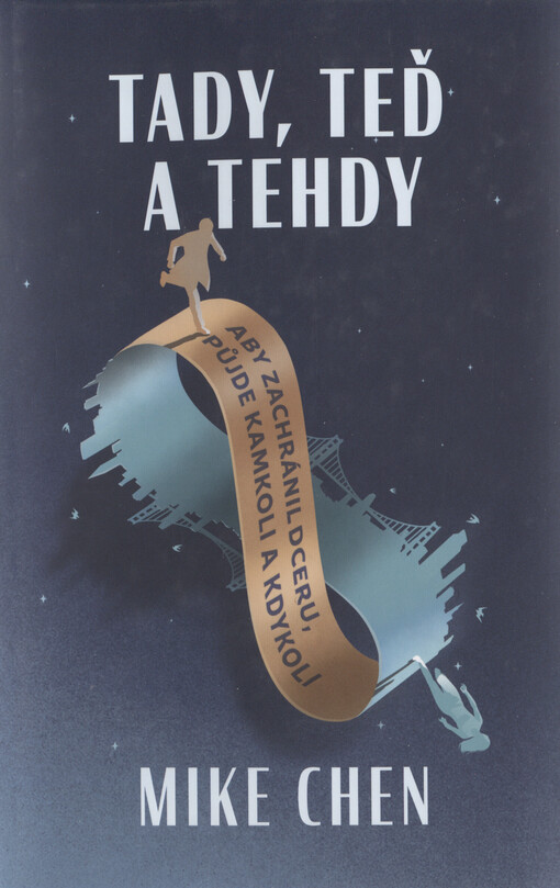 Tady, teď a tehdy