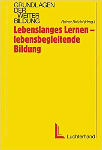 Lebenslanges Lernen - lebensbegleitende Bildung