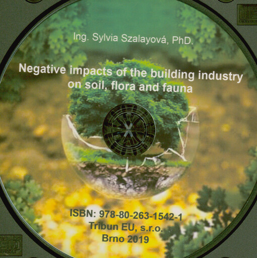 Negative impacts of the building industry on soil, flora and fauna