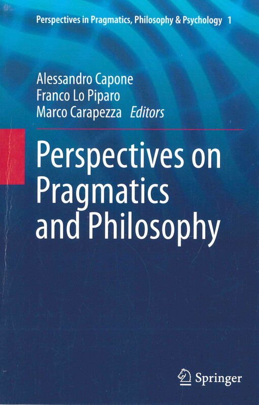 Perspectives on pragmatics and philosophy