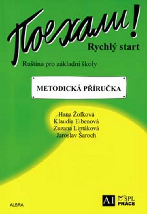 Pojechali! : rychlý start : A1 : pro základní školy a víceletá gymnázia