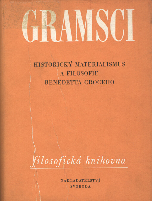 Historický materialismus a filosofie Benedetta Croceho