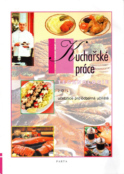Kuchařské práce : technologie : učebnice pro odborná učiliště, Díl 2