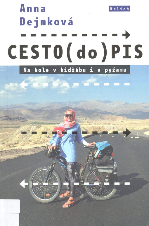Cesto(do)pis : na kole v hidžábu i v pyžamu