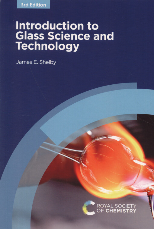 Introduction to glass science and technology
