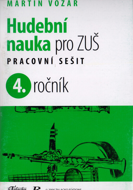 Hudební nauka pro ZUŠ. 4. ročník : pracovní sešit