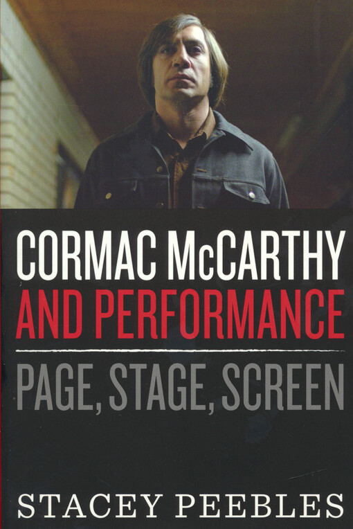Cormac McCarthy and performance : page, stage, screen