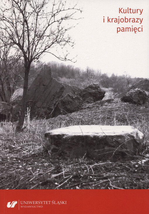 Kultury i krajobrazy pamięci