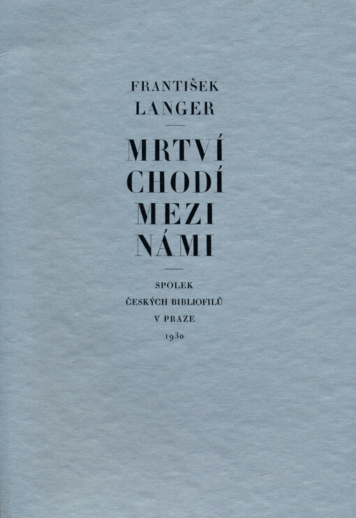 Mrtví chodí mezi námi