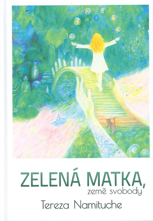 Zelená matka, země svobody