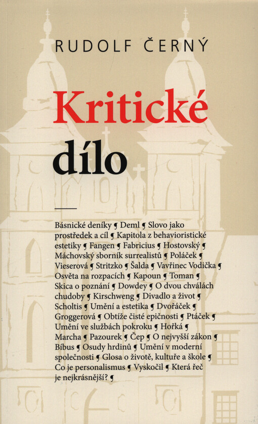 Kritické dílo : texty z let 1928-1970