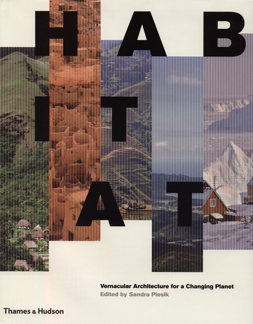 Habitat : vernacular architecture for a changing planet