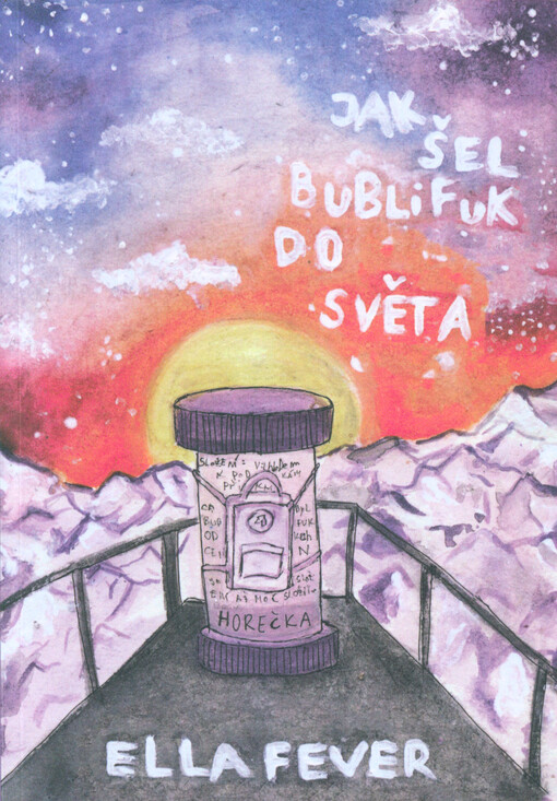 Jak šel bublifuk do světa