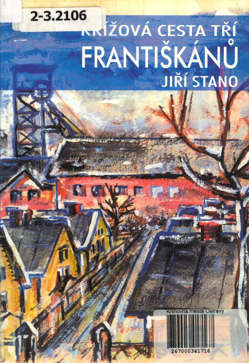 Křížová cesta tří františkánů