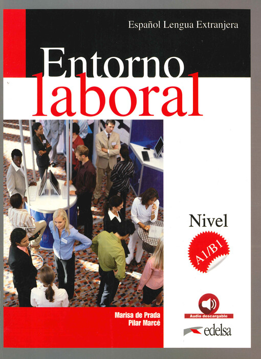 Entorno laboral : nivel A1/B1