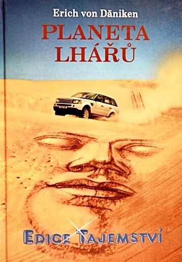 Planeta lhářů : zpráva o neuvěřitelném setkání