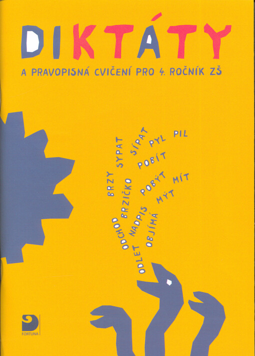 Diktáty a pravopisná cvičení pro 4. ročník ZŠ