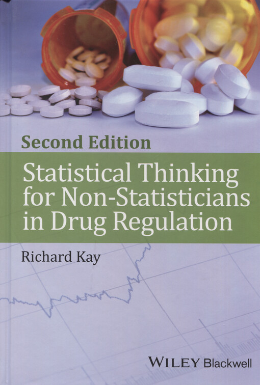Statistical thinking for non-statisticians in drug regulation