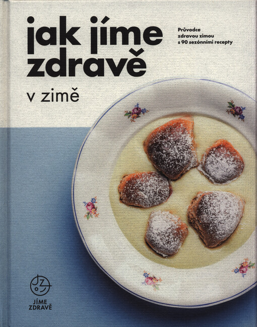 Jak jíme zdravě v zimě