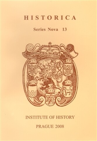 Historica : historical sciences in the Czech Republic. Series Nova, 13(2008)
