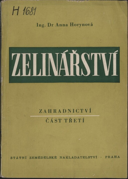 Zelinářství: učeb. text pro zeměd. techn. školy, odbor pěstitelský