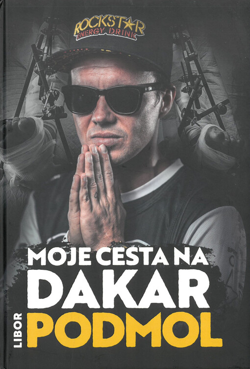 Deník Libora Podmola. 3, Moje cesta na Dakar